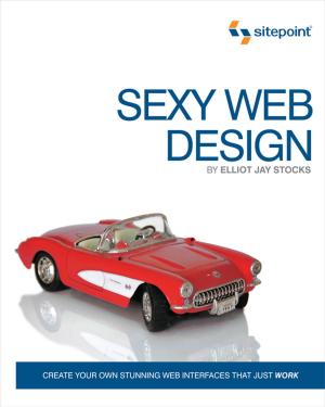 Cover of the book Sexy Web Design by Darren Jones
