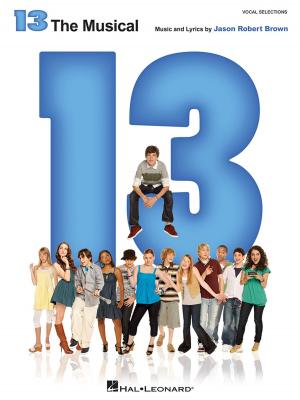 Book cover of 13: The Musical (Songbook)