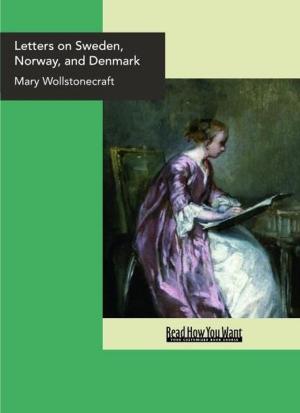 Cover of the book Letters On Sweden Norway And Denmark by Honore de Balzac
