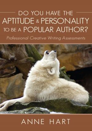 Cover of the book Do You Have the Aptitude & Personality to Be a Popular Author? by Rick Nicholson