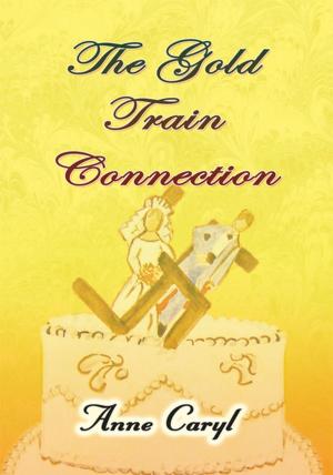 Cover of the book The Gold Train Connection by Glenn Allan Moody