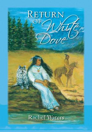 Cover of the book Return of White Dove by Larry J. Kricka