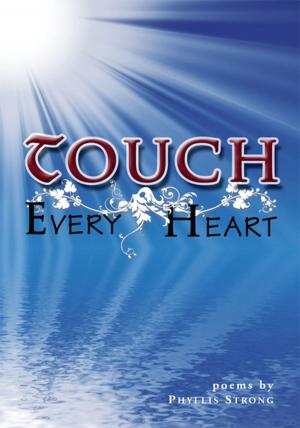 Cover of the book Touch Every Heart by George Schnaider