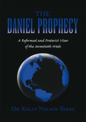 Cover of the book The Daniel Prophecy by Antonio Wells
