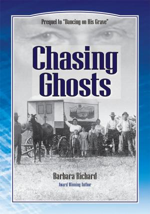 Cover of the book Chasing Ghosts by Karen Basye