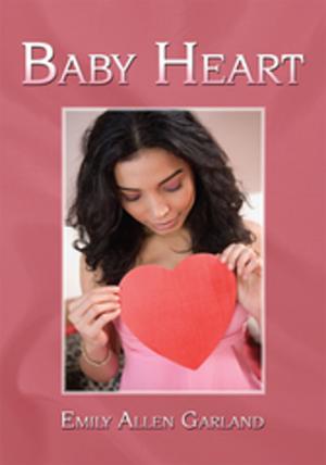 Cover of the book Baby Heart by Wally Ninneman, Jan Ninneman