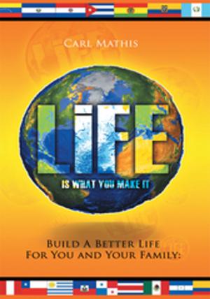 Cover of the book Life Is What You Make It by Robert McLearren