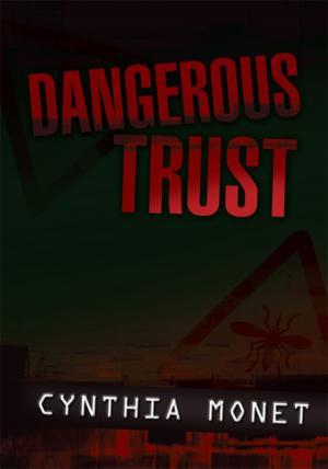Cover of the book Dangerous Trust by Dennis Esler