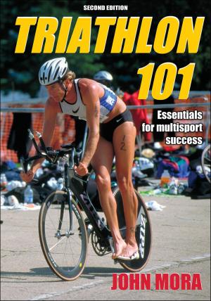 Cover of the book Triathlon 101 by Gershon Tenenbaum, Robert C. Eklund, Akihito Kamata