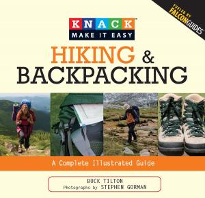 Cover of the book Knack Hiking & Backpacking by Lon Levin, Dan Wright