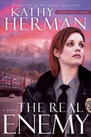 Cover of the book The Real Enemy (Sophie Trace Trilogy Book #1) by Dr. Kevin Leman