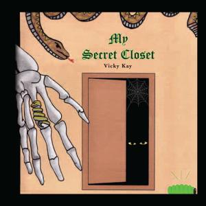 Cover of the book My Secret Closet by Darryl D. Wright