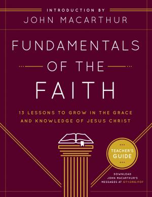 Cover of the book Fundamentals of the Faith Teacher's Guide by 