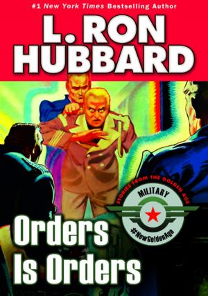 Cover of the book Orders is Orders by L. Ron Hubbard