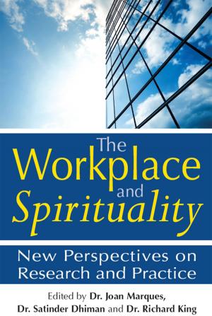 Cover of The Workplace and Spirituality: New Perspectives on Research and Practice