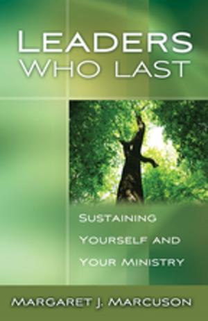 Cover of the book Leaders Who Last by Church Publishing