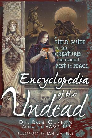 Cover of the book Encyclopedia of the Undead by Elaine Magee