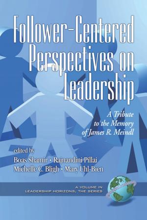 Cover of the book FollowerCentered Perspectives on Leadership by 