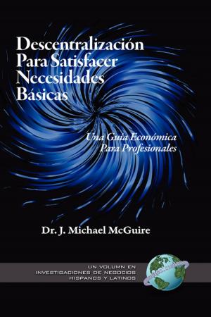 Cover of the book Descentralizacion para Satisfacer Necesidades Basicas by Lewis C. Solmon