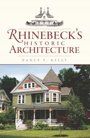 Book cover of Rhinebeck's Historic Architecture