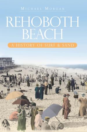 Cover of the book Rehoboth Beach by Patricia Baker Laflin, Coachella Valley Historical Society