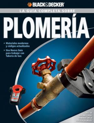 Cover of the book La Guia Completa sobre Plomeria by Bruno Guillou, Nicolas Sallavuard, François Roebben, Nicolas Vidal