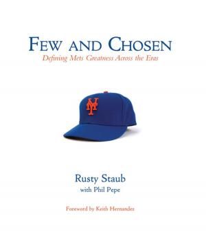 Cover of the book Few and Chosen Mets by Christopher Walsh, Christopher Walsh