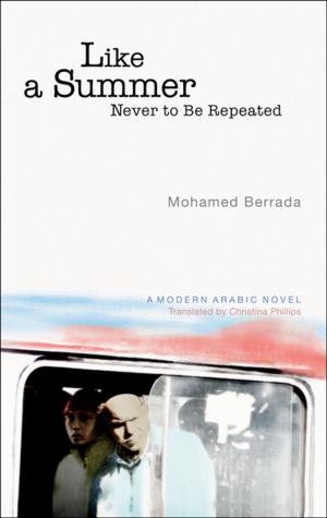 Cover of the book Like a Summer Never to Be Repeated by Hassouna Mosbahi