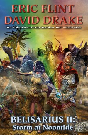 Cover of Belisarius II: Storm at Noontide by David Drake,                 Eric Flint, Baen Books