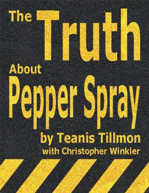 Book cover of The Truth About Pepper Spray