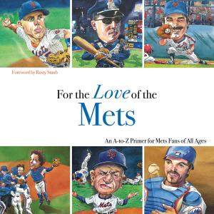 Cover of the book For the Love of the Mets by Don Hubbard, Jo Jo White