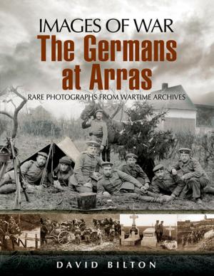 Cover of the book Germans at Arras by Hendrie, Andrew