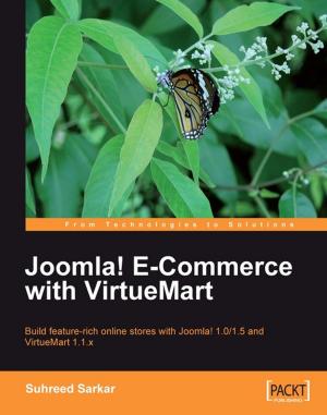 Cover of the book Joomla! E-Commerce with VirtueMart by Alan Thorn, John P. Doran, Alan Zucconi, Jorge Palacios