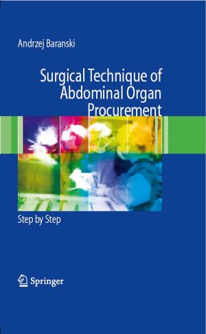 Cover of the book Surgical Technique of the Abdominal Organ Procurement by Robert Spence, Mark Witkowski