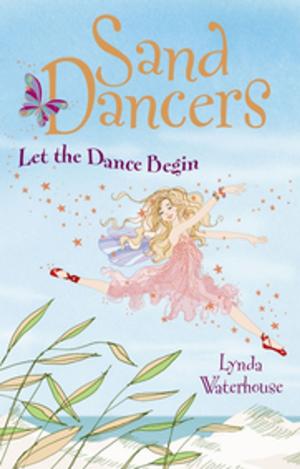 Cover of the book Let the Dance Begin by Cathy Hopkins