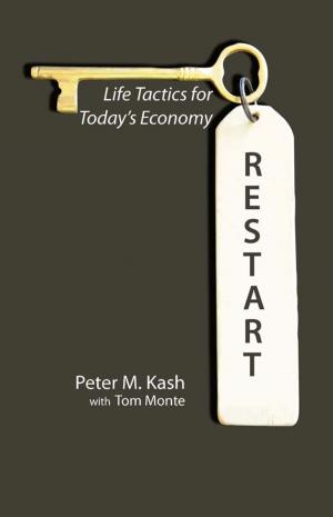 Cover of the book Restart by Peter M. Kash, Ed.D., Shmuel Einav, Ph.D., Linda Friedland, M.D.