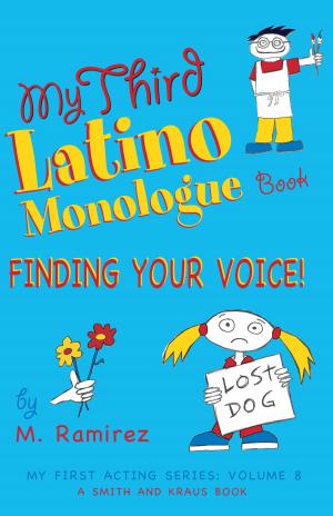Cover of the book My Third Latino Monologue Book: Finding Your Voice by Jon Jory