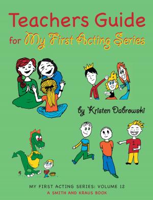 Book cover of Teacher's Guide for My First Acting Series