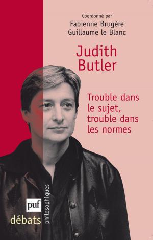 Book cover of Judith Butler. Trouble dans le sujet, trouble dans les normes