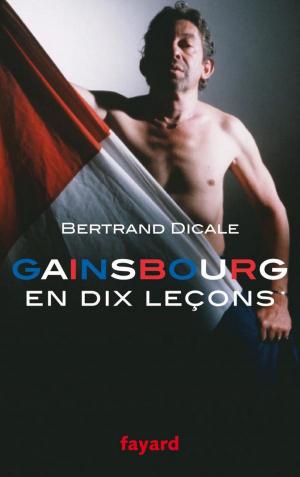 Cover of the book Serge Gainsbourg en dix leçons by Janine Boissard