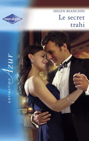 Cover of the book Le secret trahi (Harlequin Azur) by Angel Smits, Joan Kilby