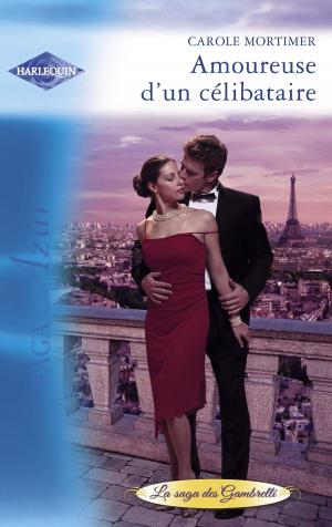 Cover of the book Amoureuse d'un célibataire (Harlequin Azur) by Dani Collins, Jennifer Hayward, Clare Connelly, Chantelle Shaw