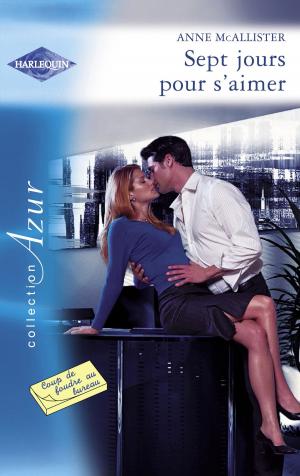 Cover of the book Sept jours pour s'aimer (Harlequin Azur) by Christy Barritt, Jenna Night, Karen Kirst