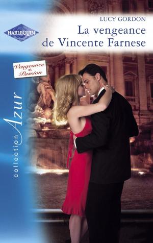 Cover of the book La vengeance de Vincente Farnese (Harlequin Azur) by Christine Rimmer, Sarah M. Anderson