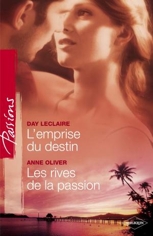 Book cover of L'emprise du destin - Les rives de la passion (Harlequin Passions)