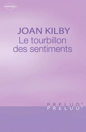 Book cover of Le tourbillon des sentiments (Harlequin Prélud')
