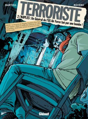 Cover of the book Terroriste - Tome 02 by François Corteggiani, Jean-Yves Mitton
