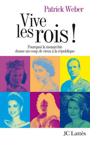 Cover of the book Vive les rois ! by Claire Léost