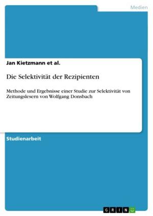 Cover of the book Die Selektivität der Rezipienten by Sebastian Barta, Sebastian Geiseler-Bonse