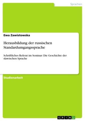 Cover of the book Herausbildung der russischen Standardumgangssprache by Maxim Weinmann